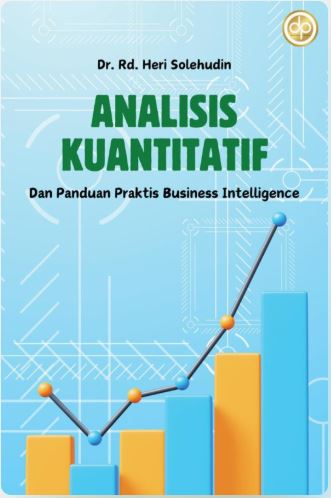 Analisis Kuantitatif Dan Panduan Business Intelligence