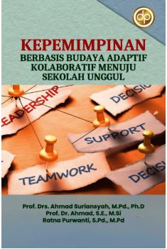 Kepemimpinan Berbasis Budaya Adaptif Kolaboratif Menuju Sekolah Unggul