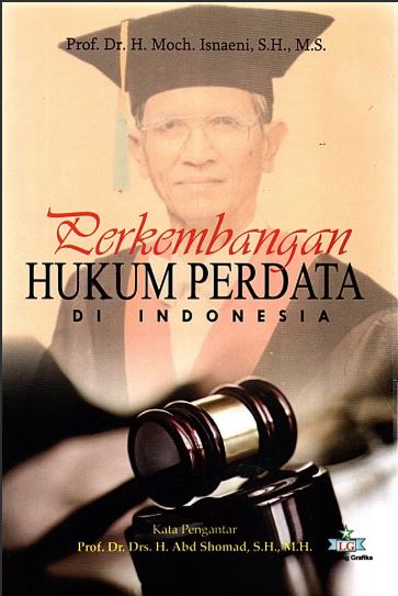 Perkembangan Hukum Perdata di Indonesia