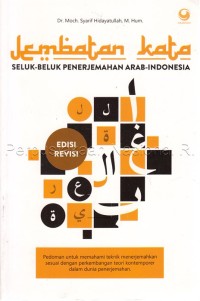 Image of Jembatan kata : seluk-beluk penerjemahan Arab- Indonesia