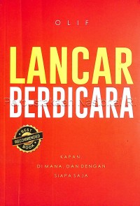 Image of Lancar berbicara : kapan, dimana, dan dengan siapa saja