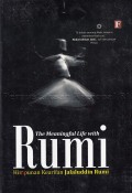 The Meaningful life with Rumi