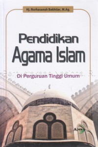 Image of Pendidikan agama Islam : Di Perguruan tinggi umum