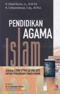 Pendidikan agama Islam : sebagai core ethical values untuk perguruan tinggi umum