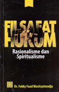 Filsafat hukum : rasionalisme dan spiritualisme