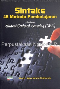 Image of Sintaks 45 metode pembelajaran dalam student centered learning (SCL)