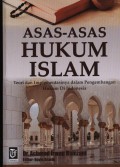 Asas-asas hukum islam : teori dan implementasinya dalam pengembangan hukum di Indonesia