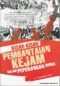 Kisah-kisah pembantaian kejam dalam peperangan dunia