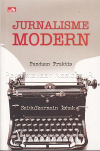 Image of Jurnalisme modern : panduan praktis
