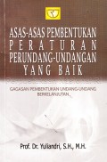 Asas-asas pembentukan peraturan perundang-undangan yang baik : Gagasan pembentukan undang-undang berkelanjutan