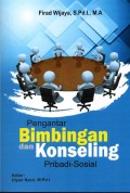 PENGANTAR BIMBINGAN DAN KONSELING PRIBADI-SOSIAL