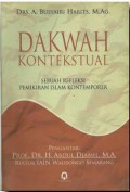 Dakwah kontekstual : sebuah refleksi pemikiran Islam kontemporer