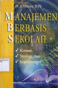 Manajemen Berbasis Sekolah : Konsep, Strategi dan Implementasi