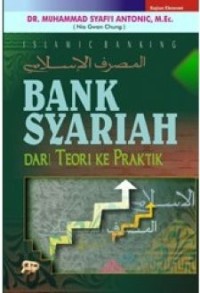 Image of ISLAMIC BANKING AL-MASHRAF AL-ISLAMY BANK SYARI`AH DARI TEORI KE PRAKTIK