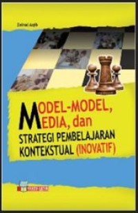 Image of Model-Model Media, dan Strategi Pembelajaran Kontekstual (Inovatif)