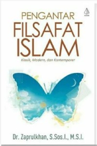Image of Pengantar Filsafat Islam: Klasik, Modern, dan Kontemporer