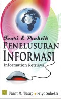 TOERI DAN PRAKTIK PENELUSURAN INFORMASI (INFORMATION RETRIEVAL)