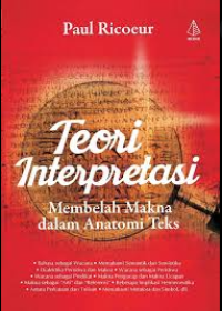 Image of Teori interpretasi : membelah makna dalam anatomi teks