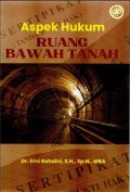 Aspek Hukum Ruang Bawah Tanah