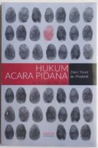 Image of Hukum Acara Pidana: dari Teori ke Praktik