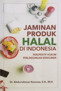 Image of JAMINAN PRODUK HALAL DI INDONESIA PERSPEKTIF HUKUM PERLINDUNGAN KONSUMEN