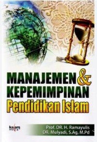 Image of MANAJEMEN DAN KEPEMIMPINAN KEPENDIDIKAN ISLAM