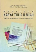 MENYUSUN KARYA TULIS ILMIAH UNTUK MEMPEROLEH ANGKA KREDIT