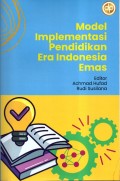 Model Implementasi Pendidikan Era Indonesia Emas