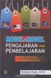 Image of Model-model pengajaran dan pembelajaran: isu-isu metodis dan paradigmatis