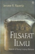 Filsafat Ilmu :Sejarah dan Ruang Lingkup Bahasan