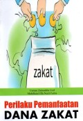 Perilaku Pemanfaatan Dana Zakat