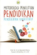 Metodologi penelitian pendidikan kuantitatif