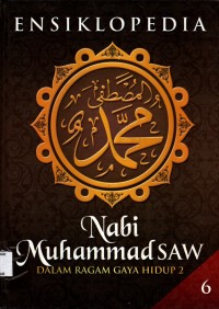 Image of Ensiklopedia Nabi Muhammad SAW : Dalam Ragam Gaya Hidup 2