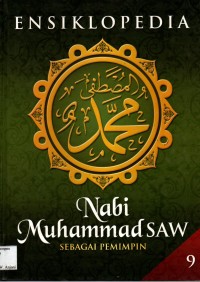 Image of Ensiklopedia Nabi Muhammad SAW : Sebagai Pemimpin
