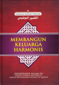 Tafsir Qur`an Tematik : Membangun Keluarga Harmonis