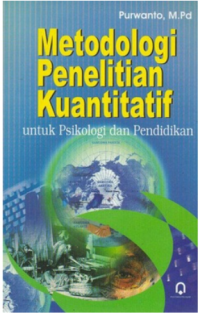 Image of Metodologi penelitian kuantitatif untuk psikologi dan pendidikan