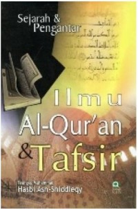Image of Sejarah Dan Pengantar Ilmu Al-Qur'an Dan Tafsir