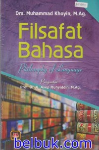 Image of Filsafat Bahasa :Philosophy Of Language / Muhammad Khoyin