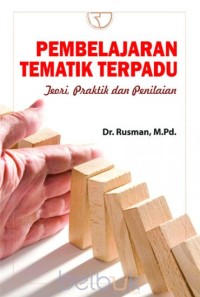 Image of PEMBELAJARAN TEMATIK TERPADU : Teori, Praktik dan Penilaian