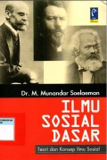 Ilmu Sosial Dasar:Teori dan Kosep Ilmu Sosial
